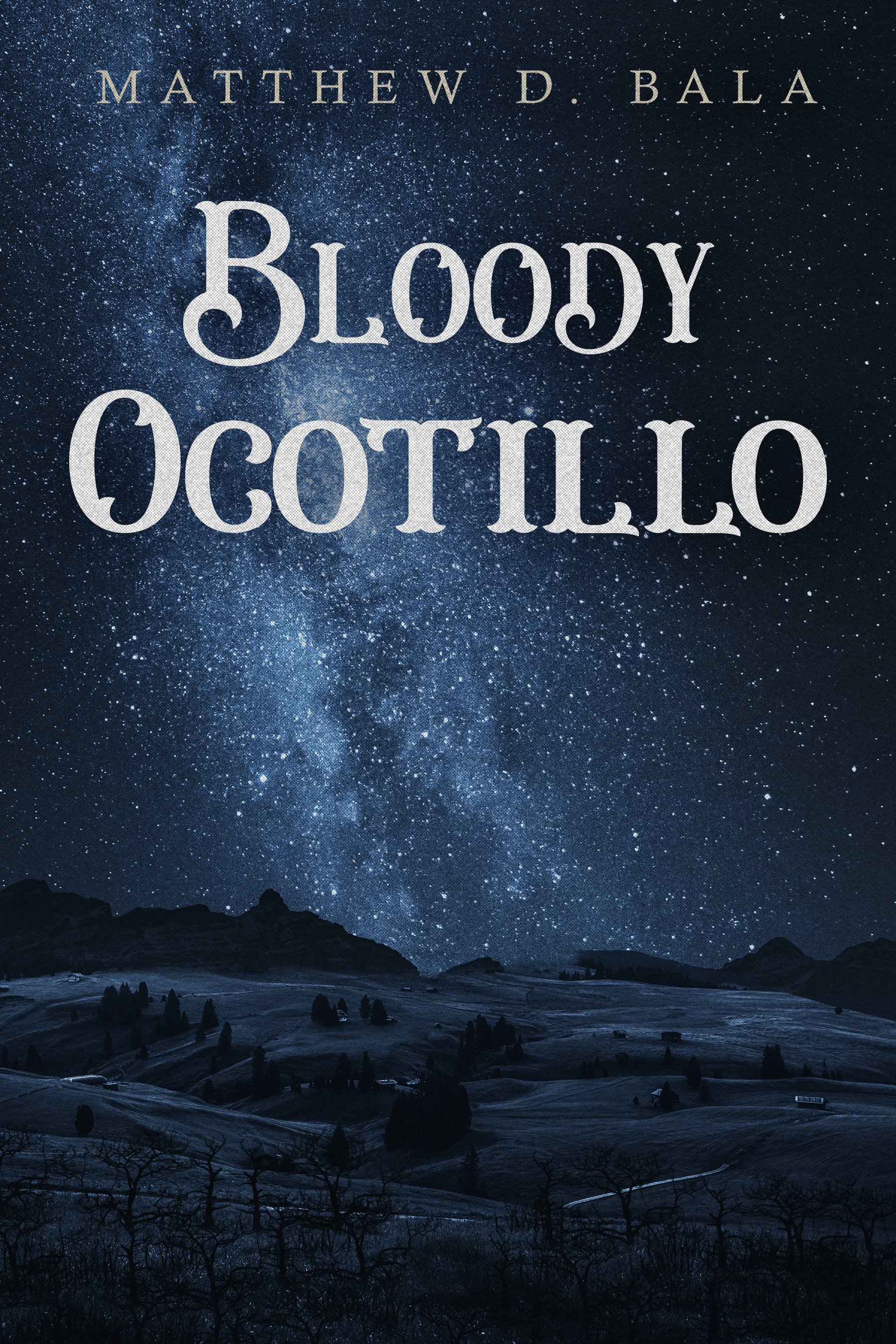 Bloody Ocotillo