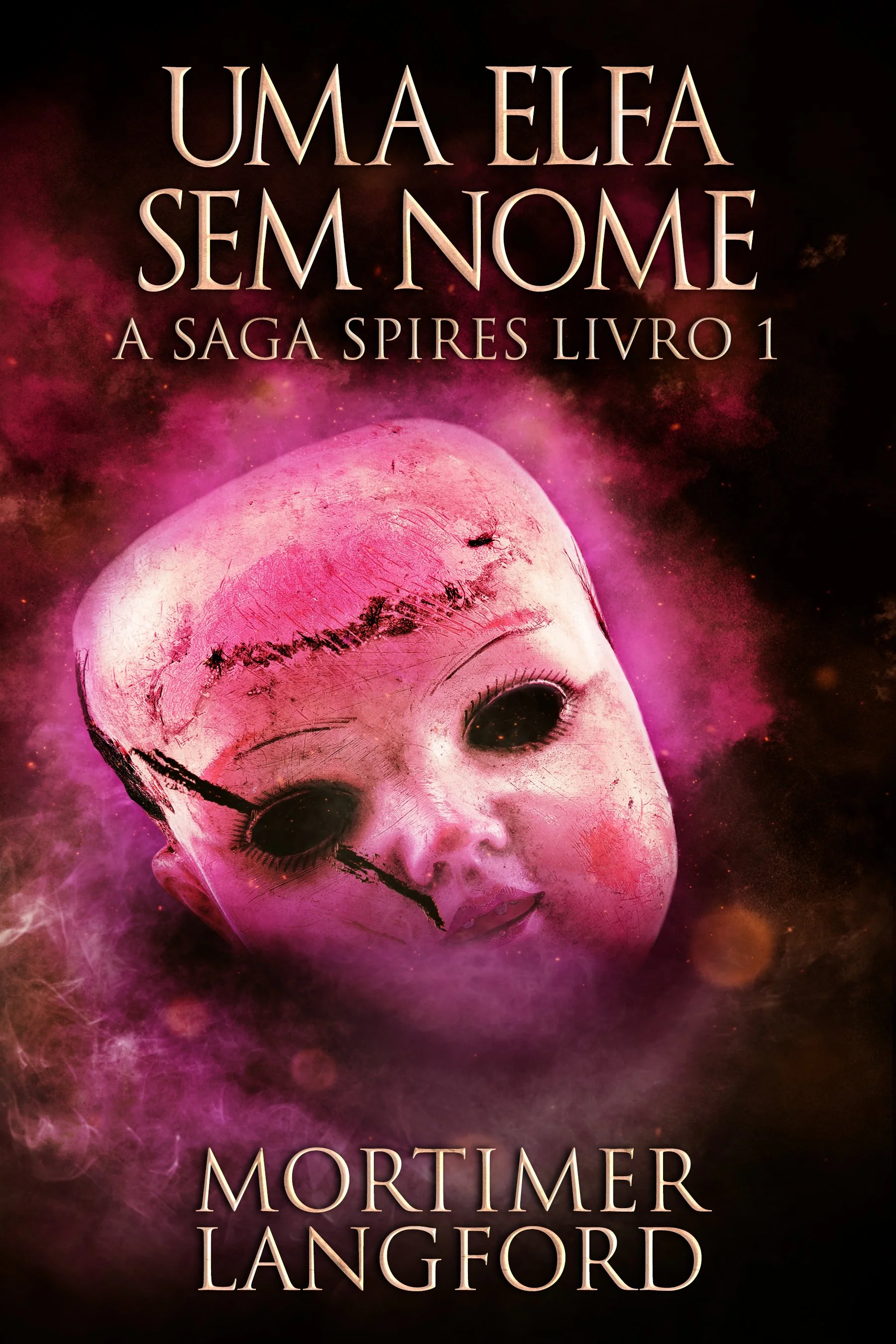 Uma Elfa Sem Nome (A Saga Spires Livro 1)