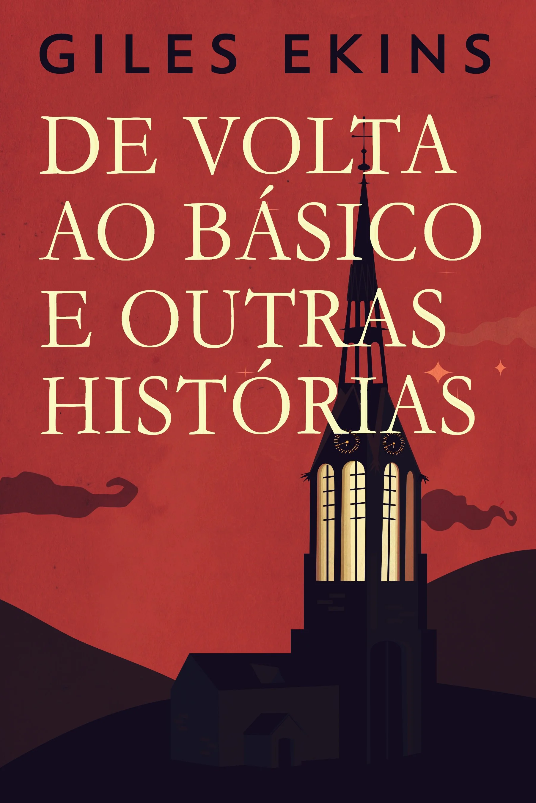 De Volta Ao Básico E Outras Histórias