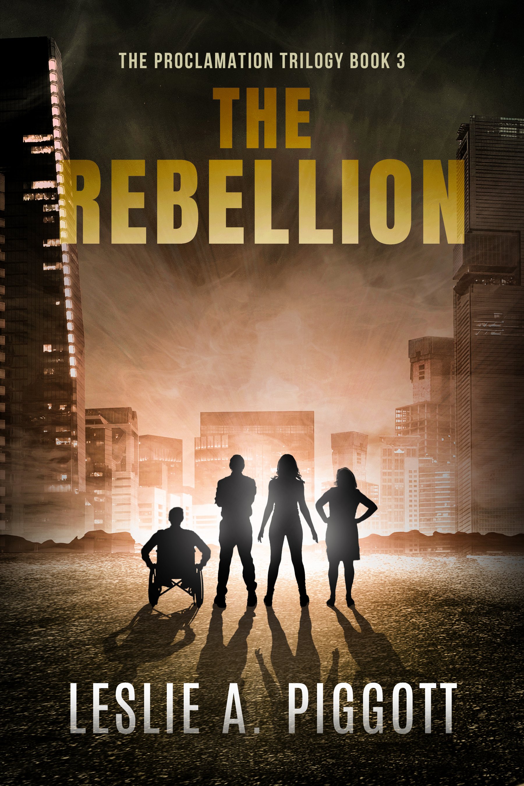 The Rebellion (The Proclamation Trilogy Book 3)