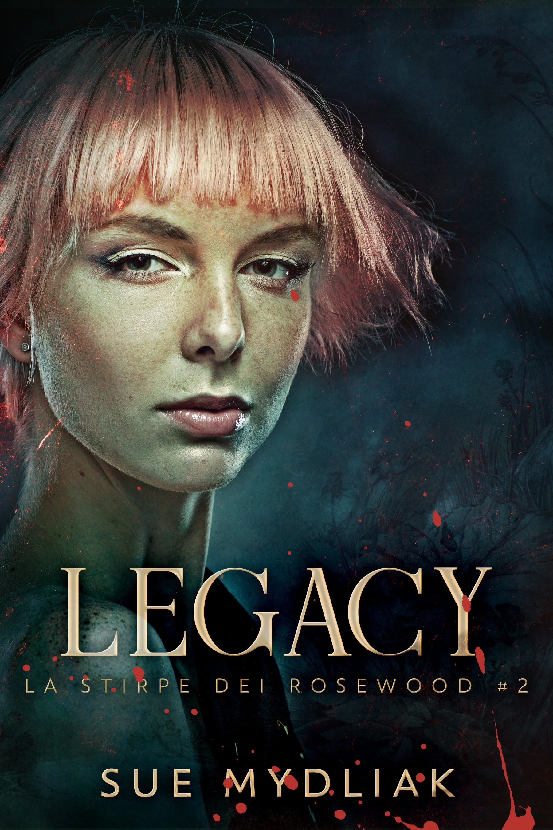 Legacy (La Stirpe dei Rosewood #2)