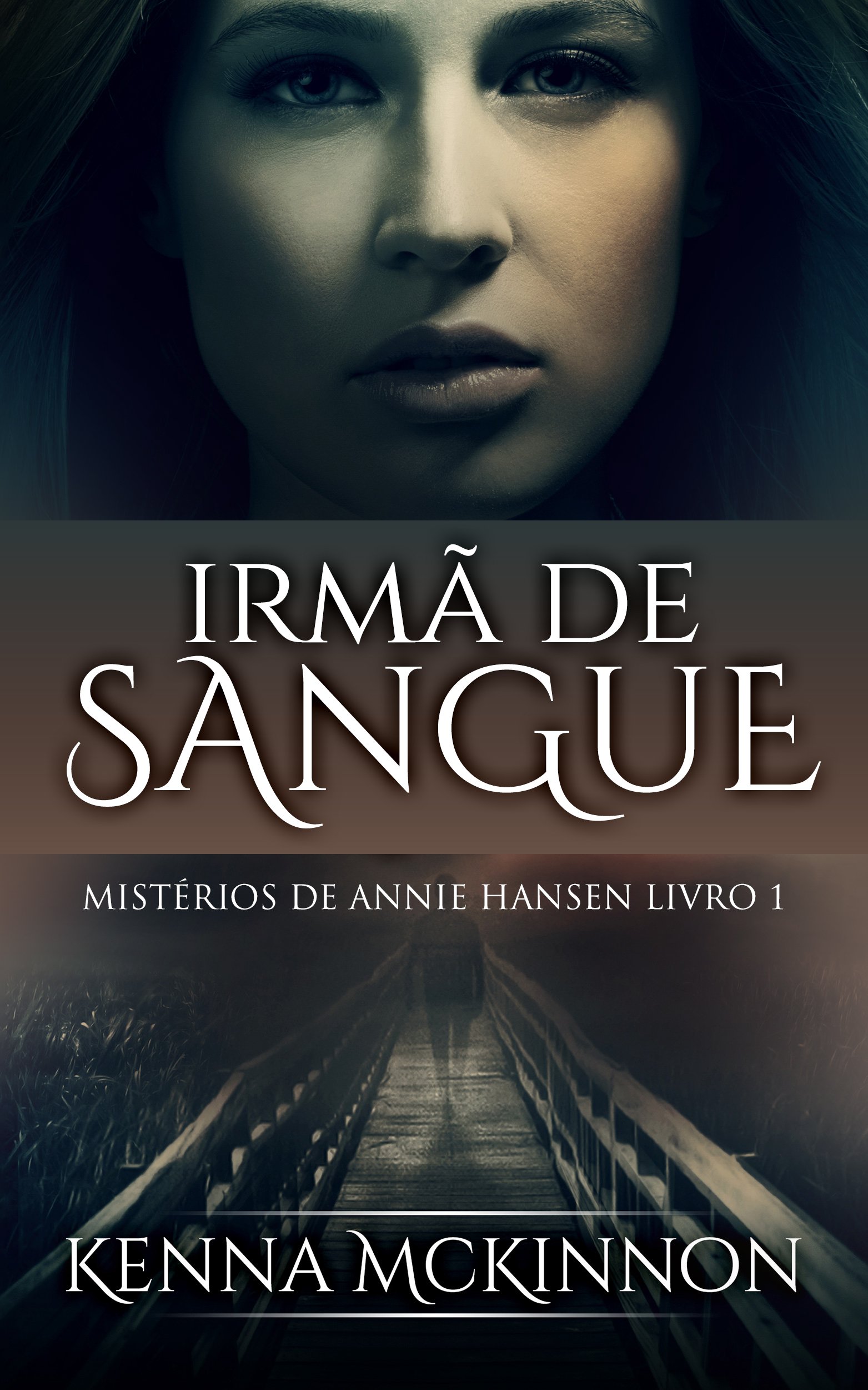 Irmã de Sangue (Mistérios de Annie Hansen Livro 1)