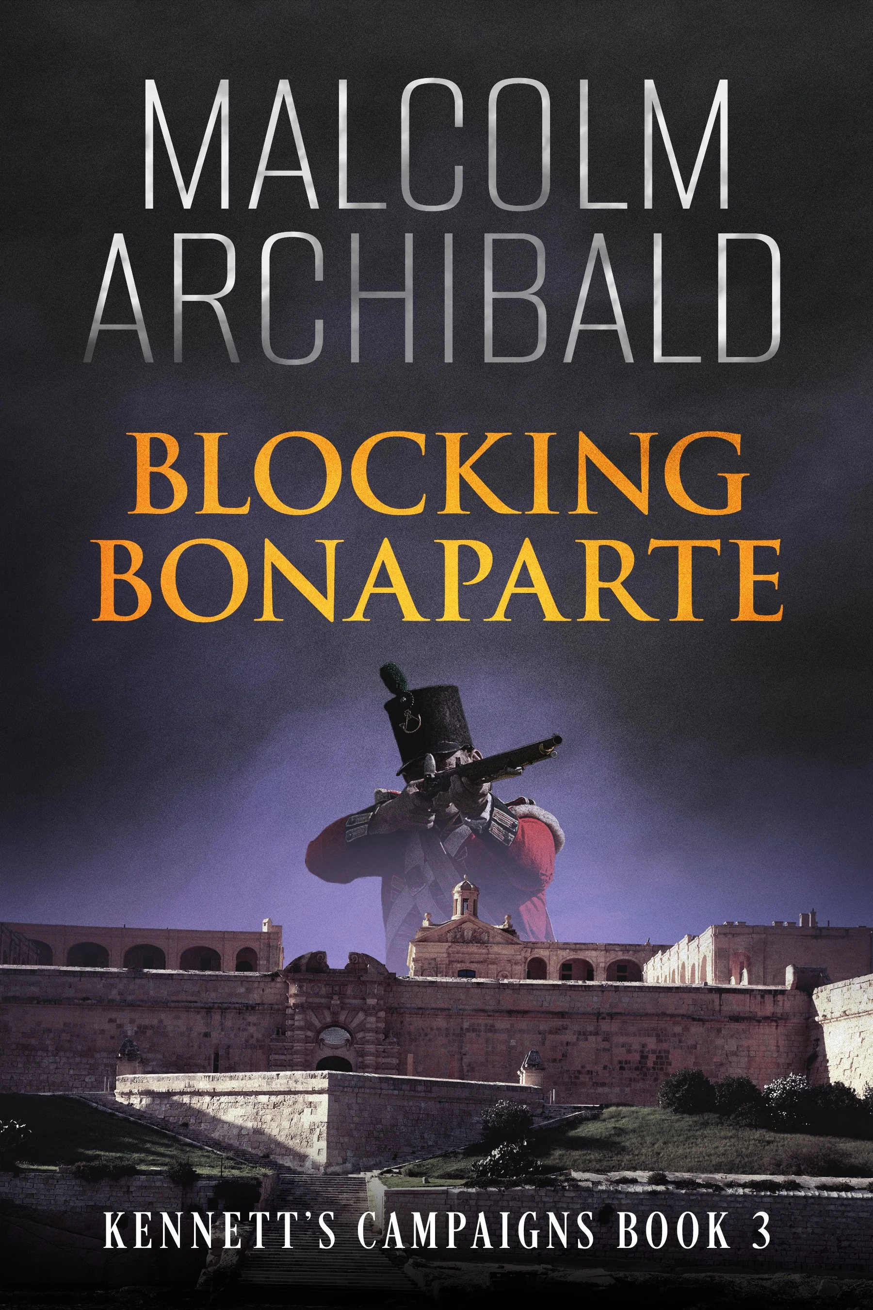 Blocking Bonaparte (Kennett's Campaigns Book 3)