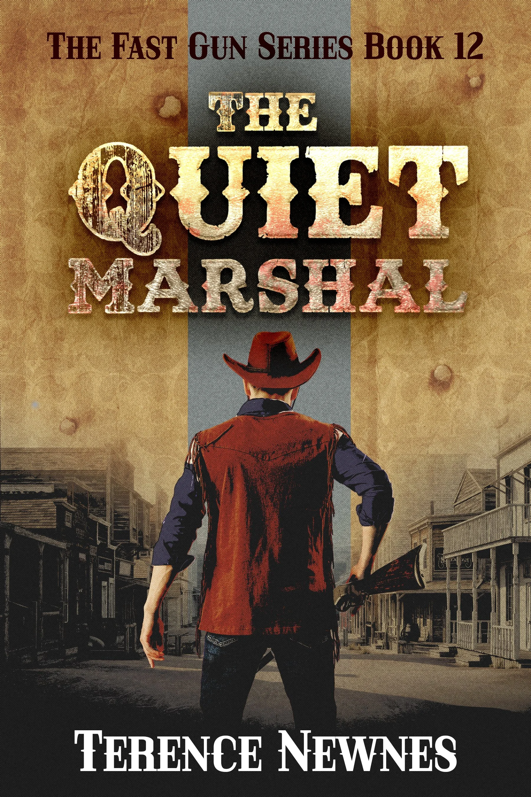 The Quiet Marshal (The Fast Gun Series Book 12)