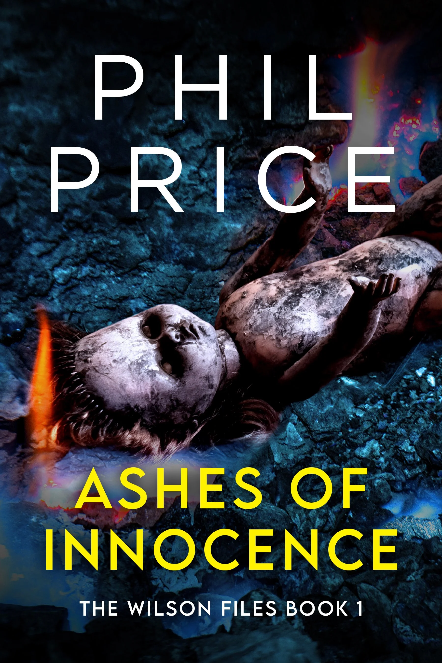 Ashes of Innocence (The Wilson Files Book 1)