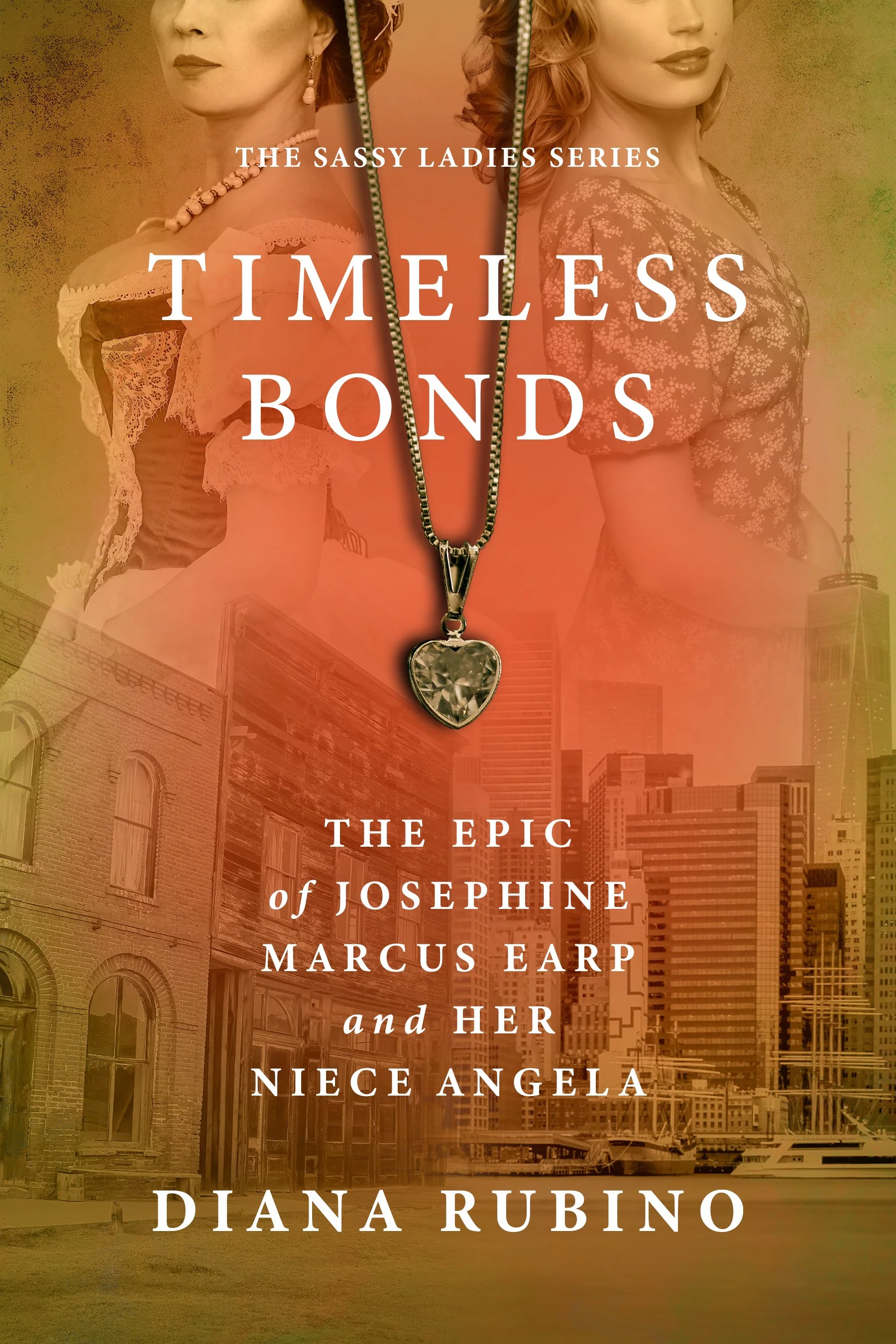 Timeless Bonds (The Sassy Ladies Series)