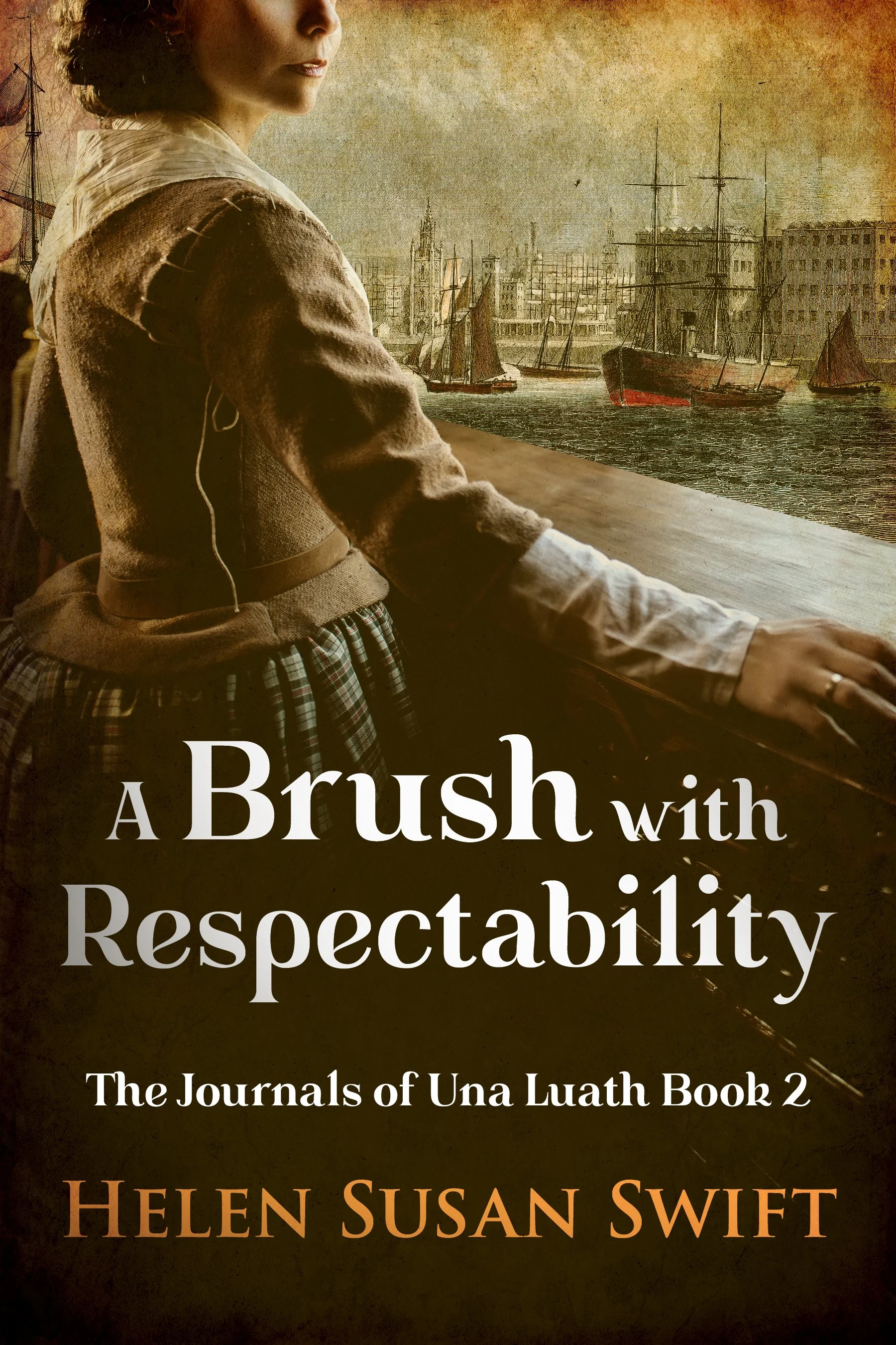 A Brush with Respectability (The Journals of Una Luath Book 2)