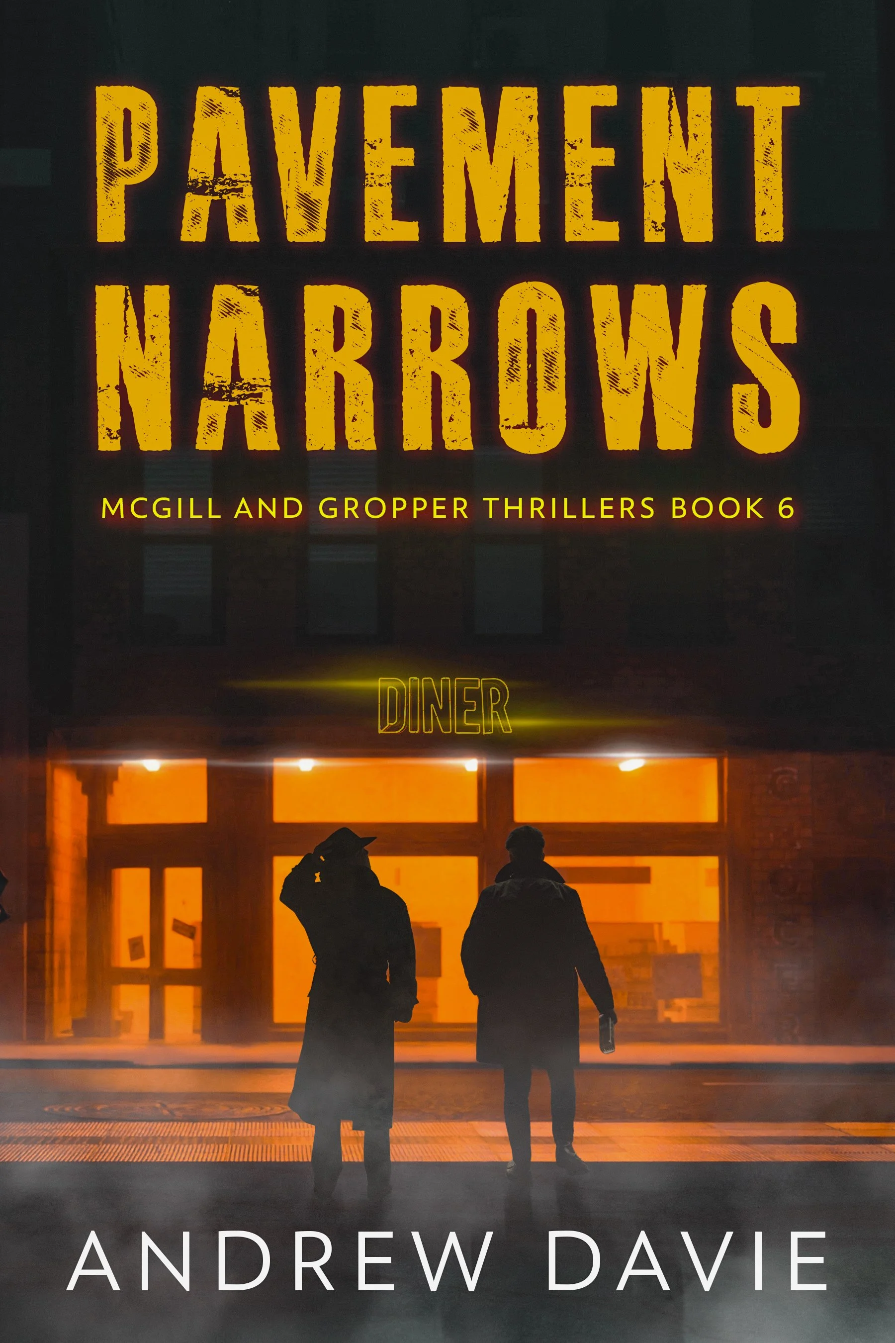 Pavement Narrows (McGill And Gropper Thrillers Book 6)