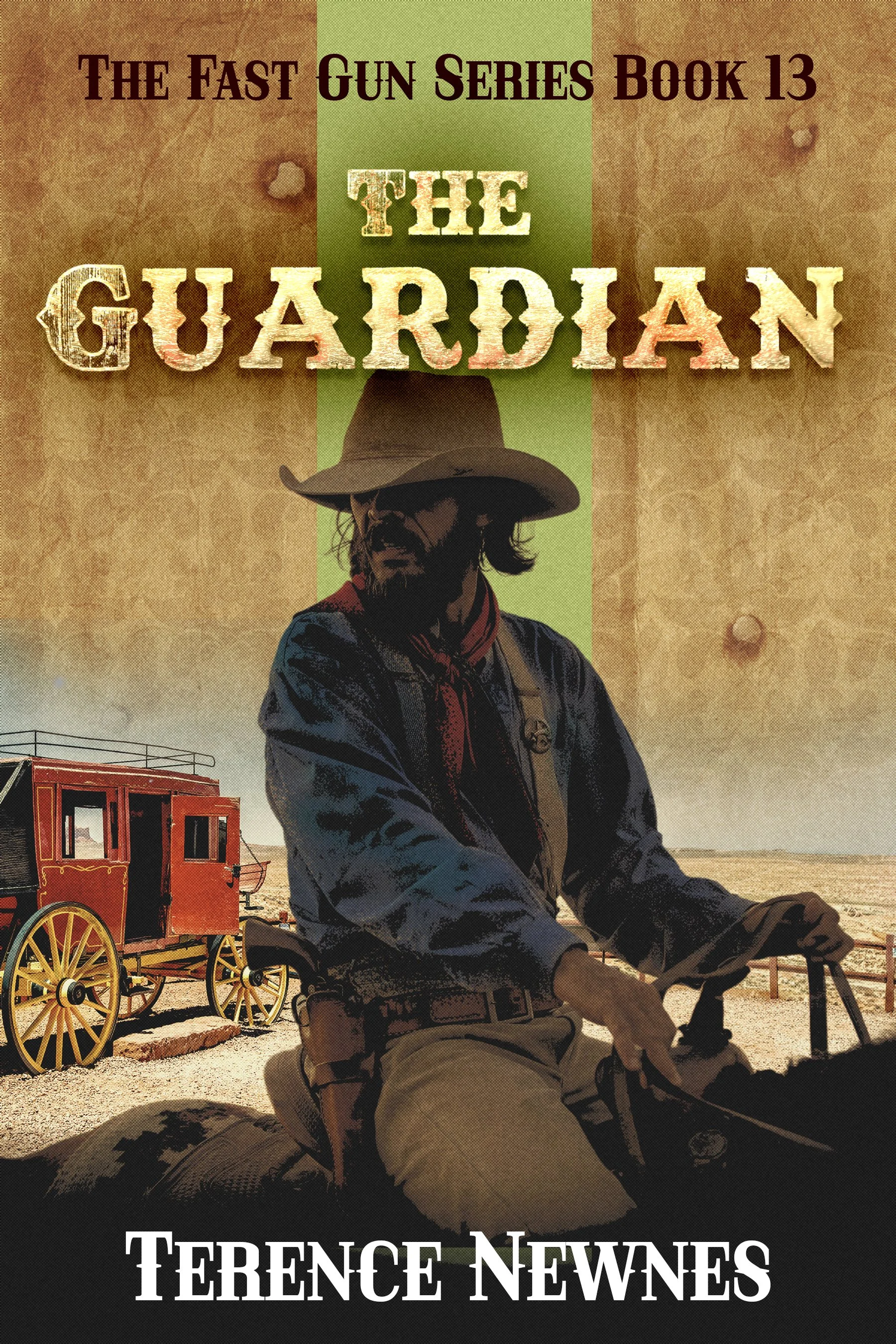 The Guardian (The Fast Gun Series Book 13)