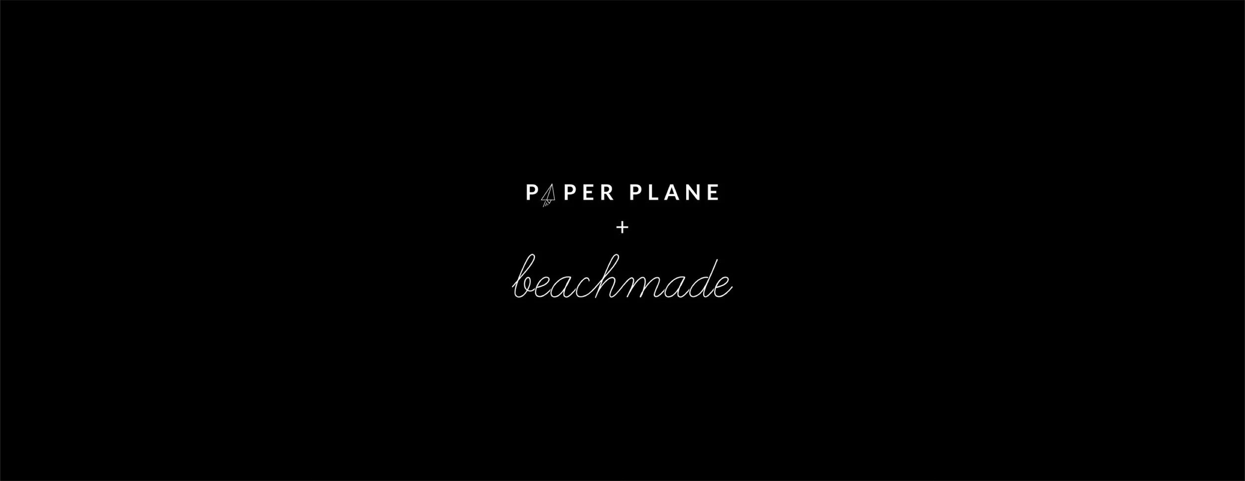 Paper Plane + Beachmade