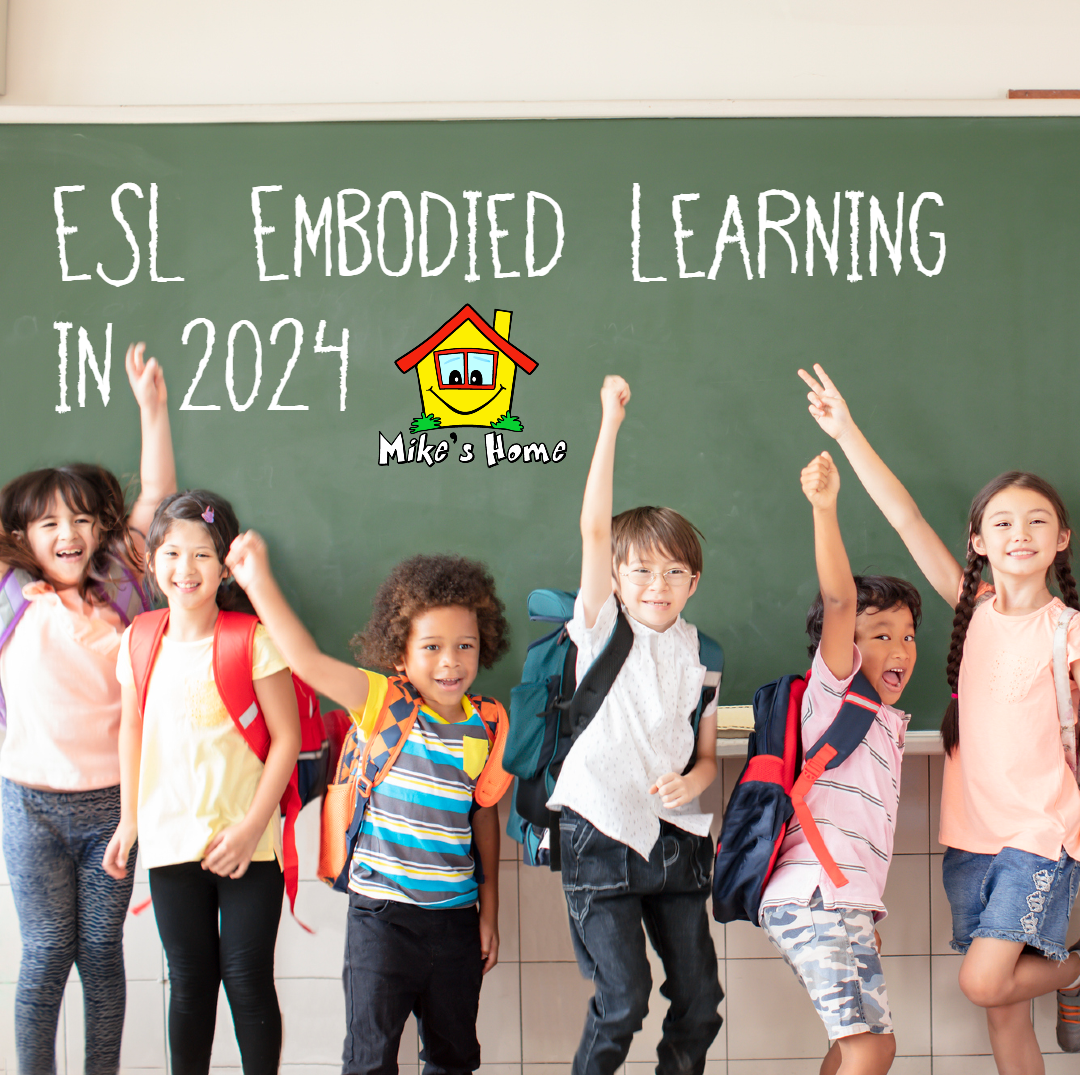 Embodied Learning in ESL: Engaging Minds and Bodies for Deeper Learning in 2024.