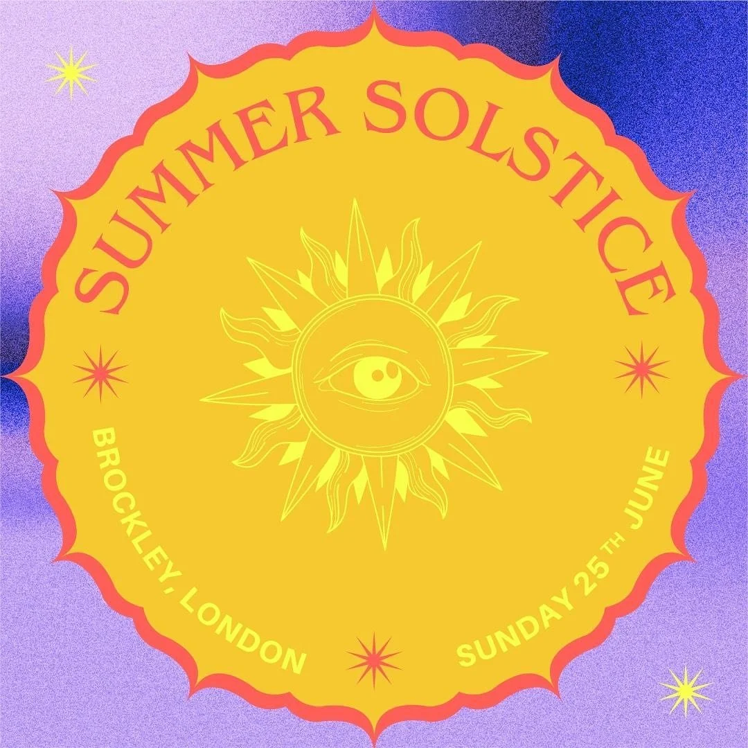 WELCOMING THE SUMMER SUN: 
A Shamanic Gathering of Light 

SUNDAY 25TH JUNE 
2pm - 4pm 
Brockley, London

You warmly invite you to welcome the Summer Solstice at our upcoming women's circle. As the sun reaches its highest point in the sky, we come to