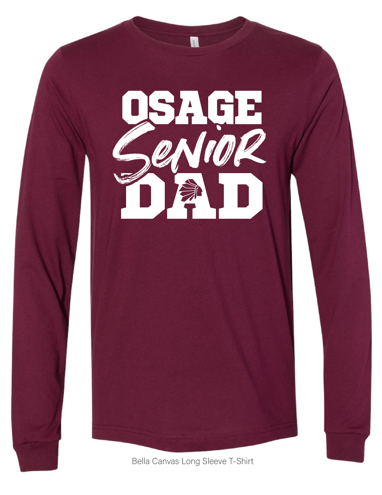 Osage_2024_SeniorShirts_SeniorDad_MaroonLongSleeve@2x.png