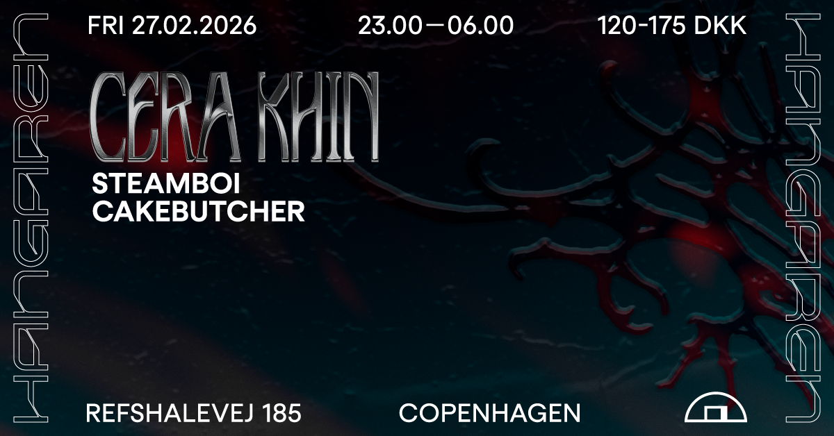 Cera Khin, steamboi, Cakebutcher