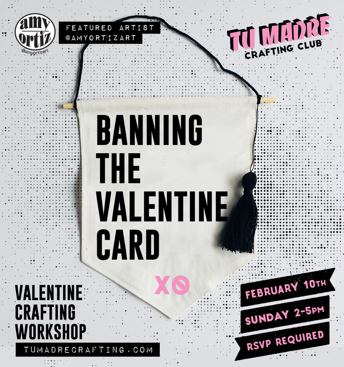 Banning the Valentine Card-Tu Madre-workshop.jpg