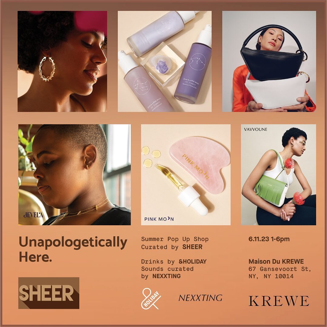 SHEER&nbsp;is hosting its very first summer pop up shop this Sunday 6/11 from 1-6pm at the Maison du @krewe Meatpacking flagship! The pop up will feature 3 incredible women owned brands @vavvoune, @pinkmoon.co, and @jevela across beauty and accessori