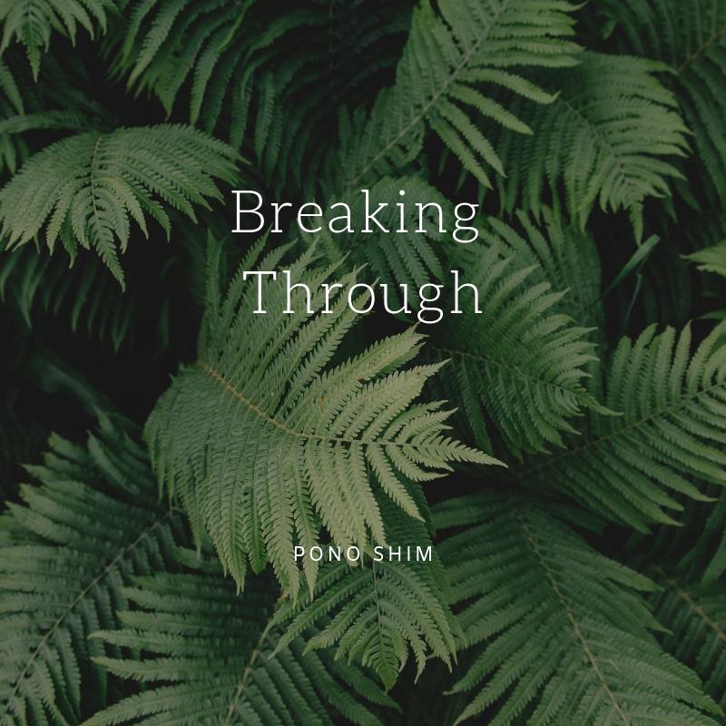Breaking Through