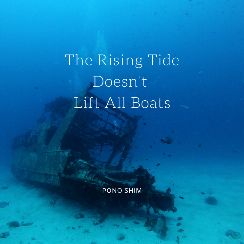 The Rising Tide Doesn't Lift All Boats