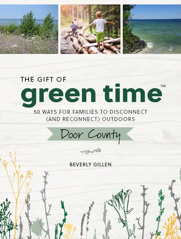 The Gift of Green Time: Door County