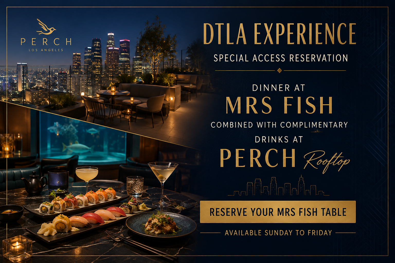 Imagge Mrs fish dinner and Perch Rooftop downtown LA tap this block link to open table for reservation