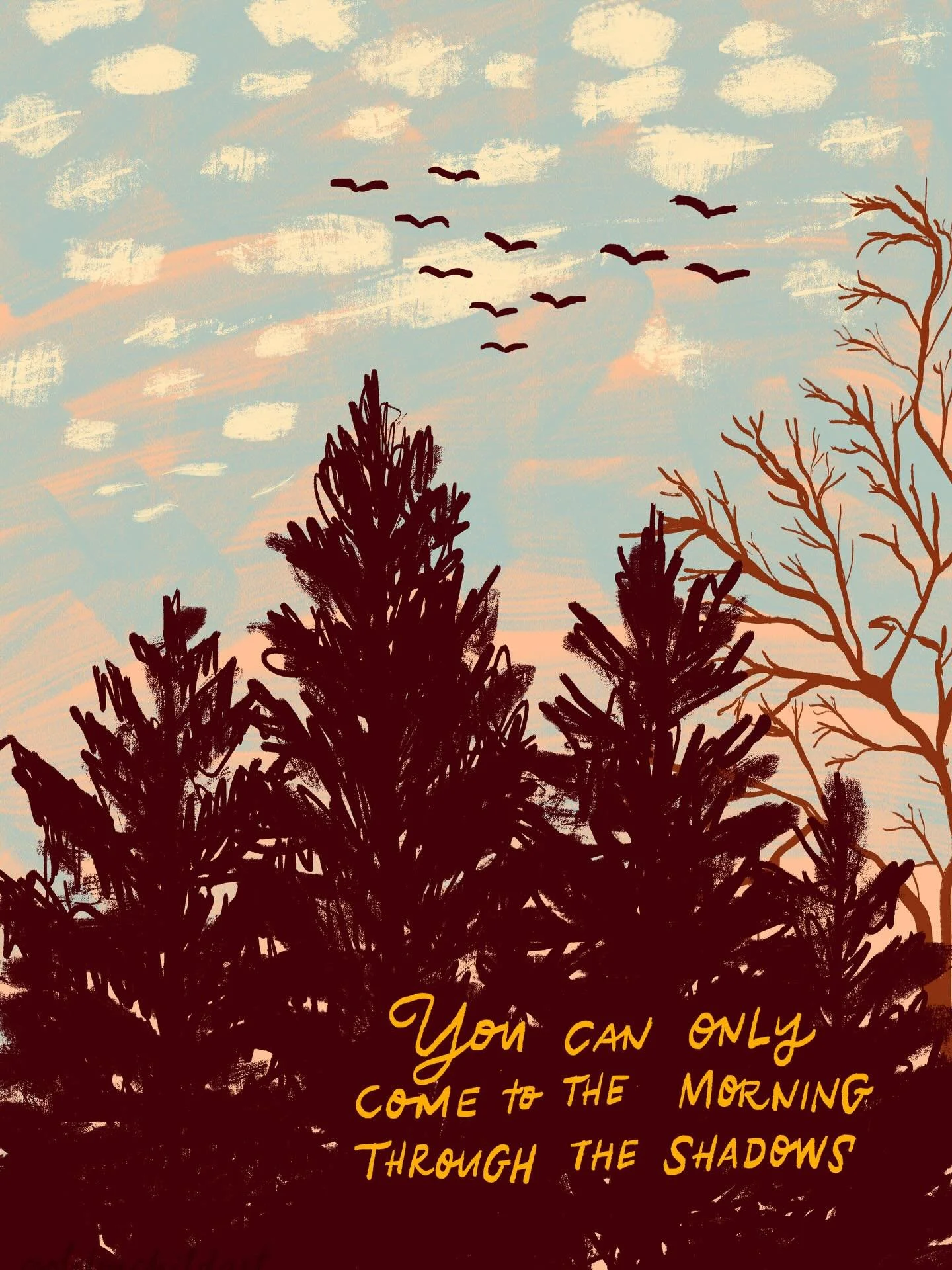 I saw this JRR Tolkien quote somewhere (paraphrased from LOTR I think) and it stuck with me for reasons both obvious and not. 
I sat down today to sketch some ideas, looked out the window and decided to try capture what I saw and how it made me feel 