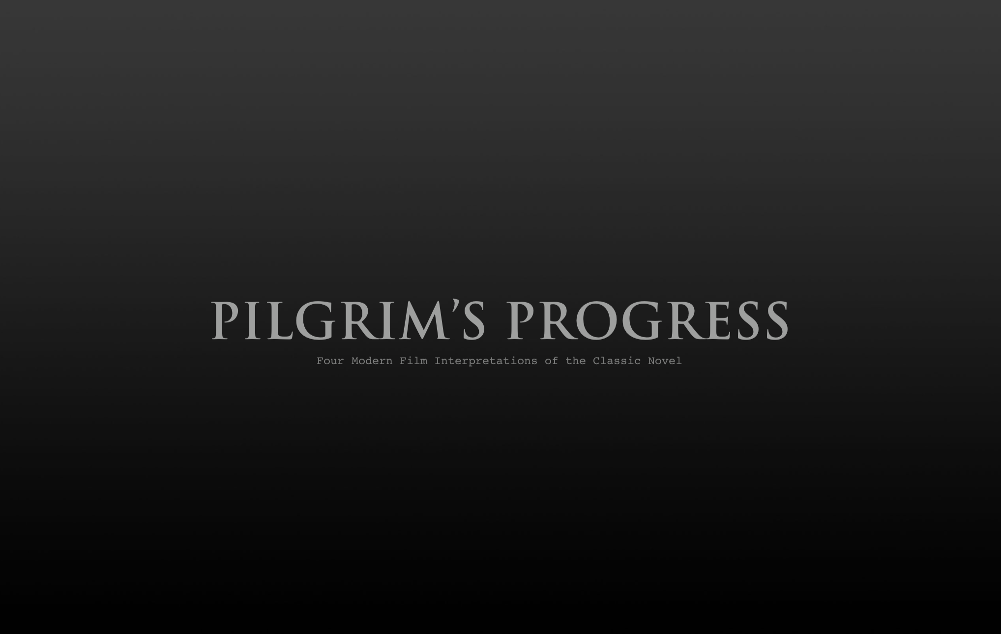 PILGRIM'S PROGRESS