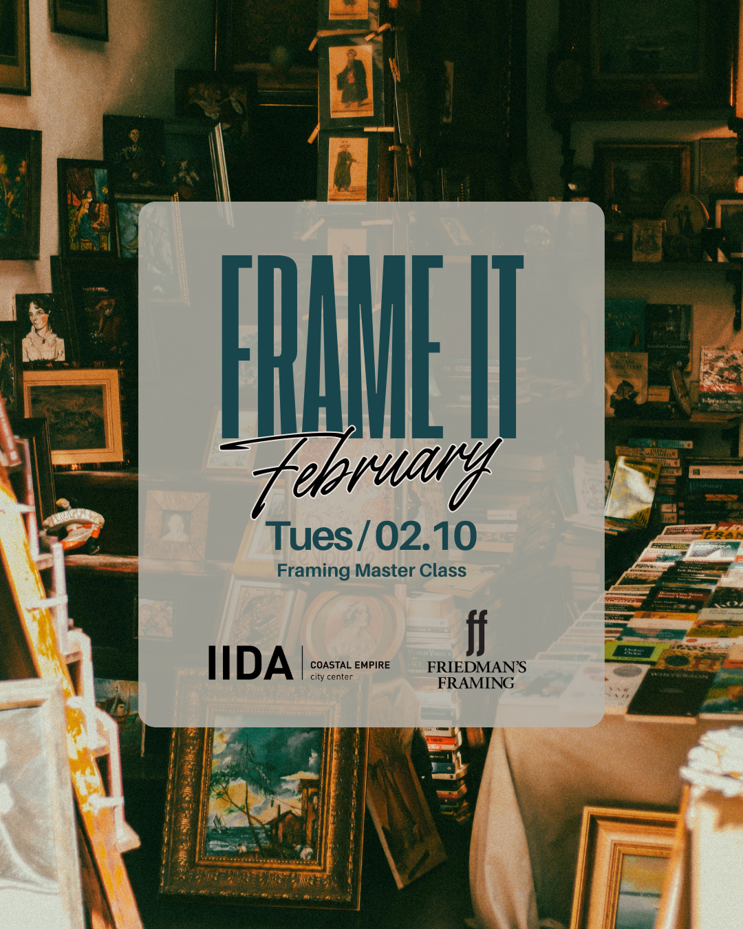 (Coastal Empire)  Frame It February