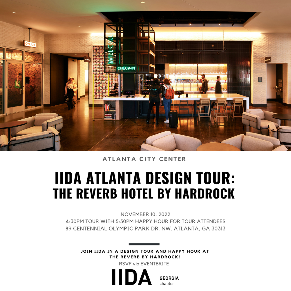 IIDA Event: Design Tour: Reverb Hotel by Hard Rock — IIDA Georgia Chapter
