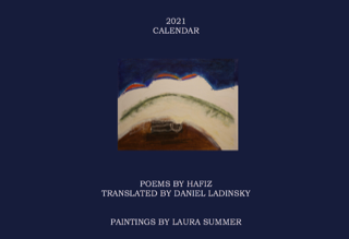 2021 Calendar For Sale - Poems by Hafiz, Paintings by Laura Summer
