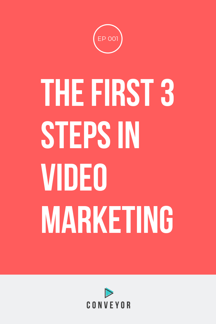 first_3_steps_in_video_marketing.png