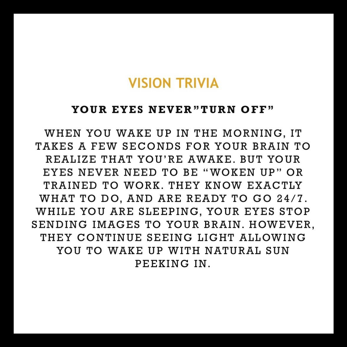 Ever wondered why you wake up to bright light in your room?! Well, your eyes never truly go to sleep! 👀☀️😴 #funfactfriday #visiontrivia #themoreyouknow #eyefunfacts #eyes #eyeglasses #glasses #sunglasses #eyeexam #eyedoctor #optometrist #optometry 