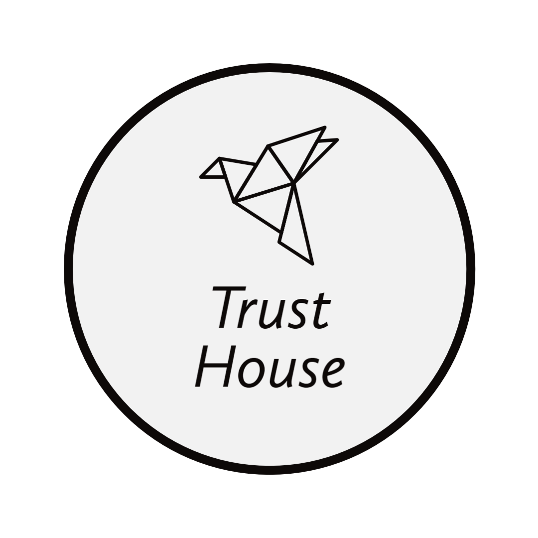 TRUST HOUSE