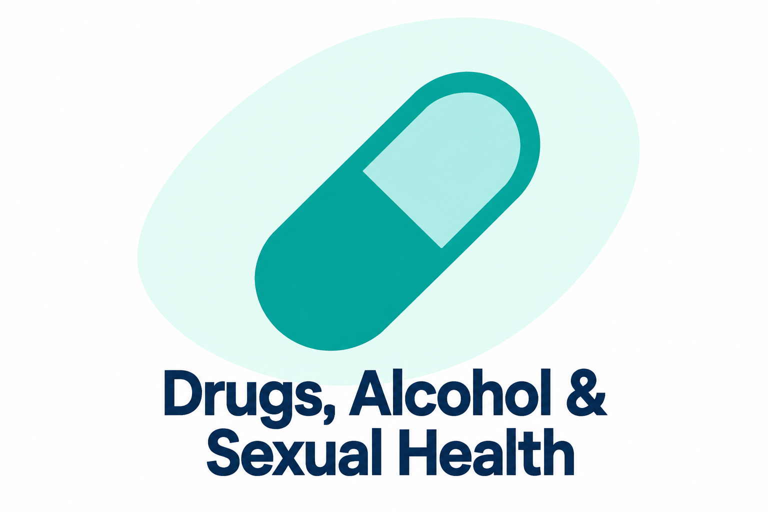 A stylized capsule pill icon with the text 'Drugs, Alcohol & Sexual Health' underneath it.