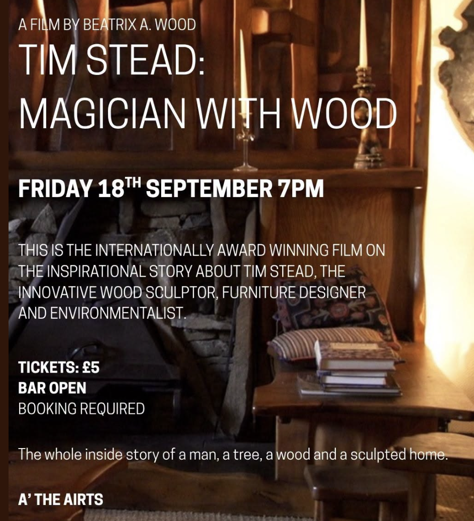 Tim Stead: Magician With Wood - screening 7pm 18 September