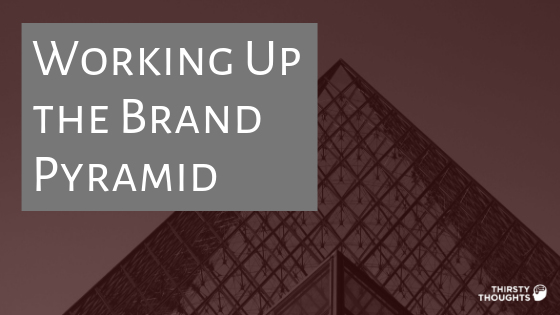 Working up the Brand Pyramid.png