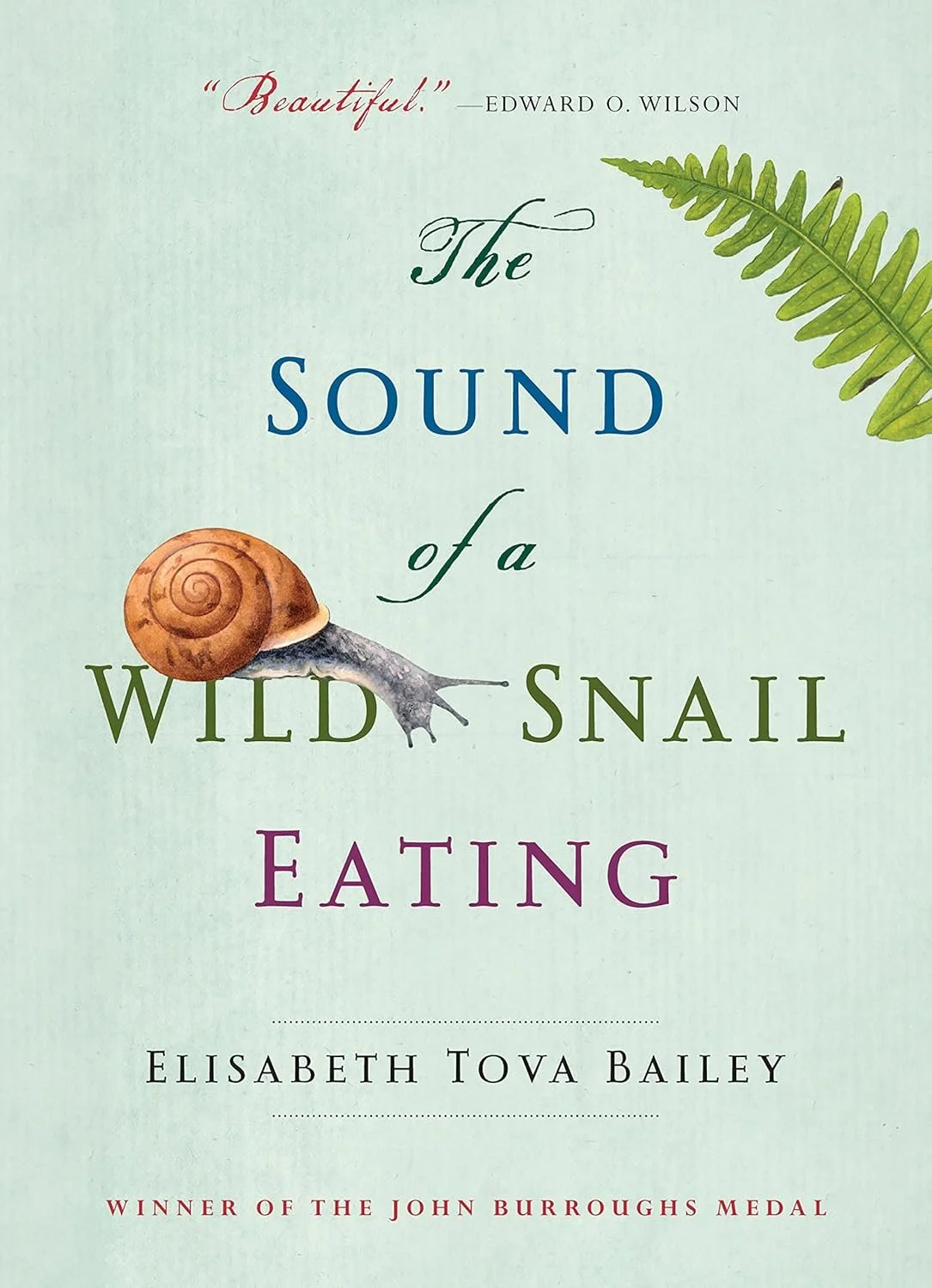 Nature Book Club: The Sound of a Wild Snail Eating by Elizabeth Tova Bailey