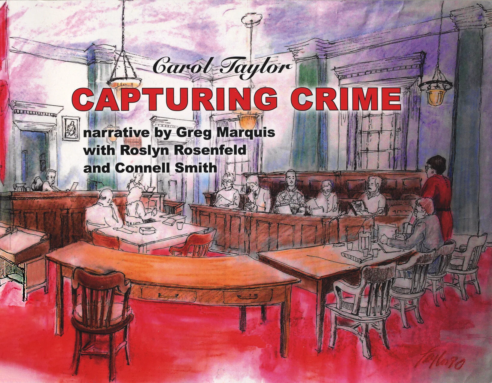 The cover of Capturing Crime by Carol Taylor.