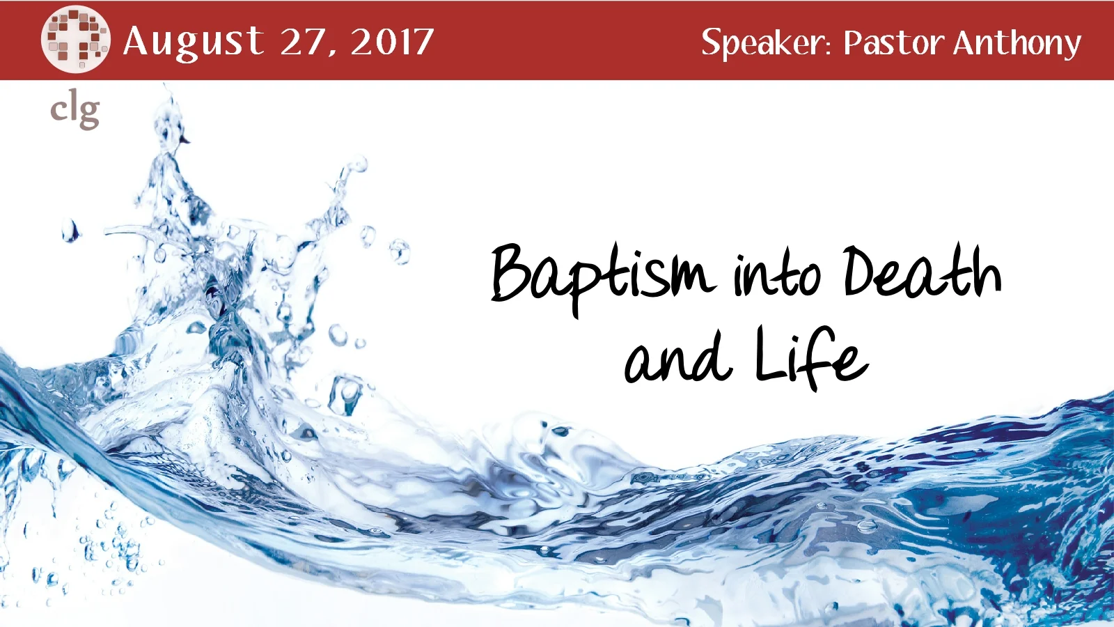Baptized Into Death And Life — Church of the Living God