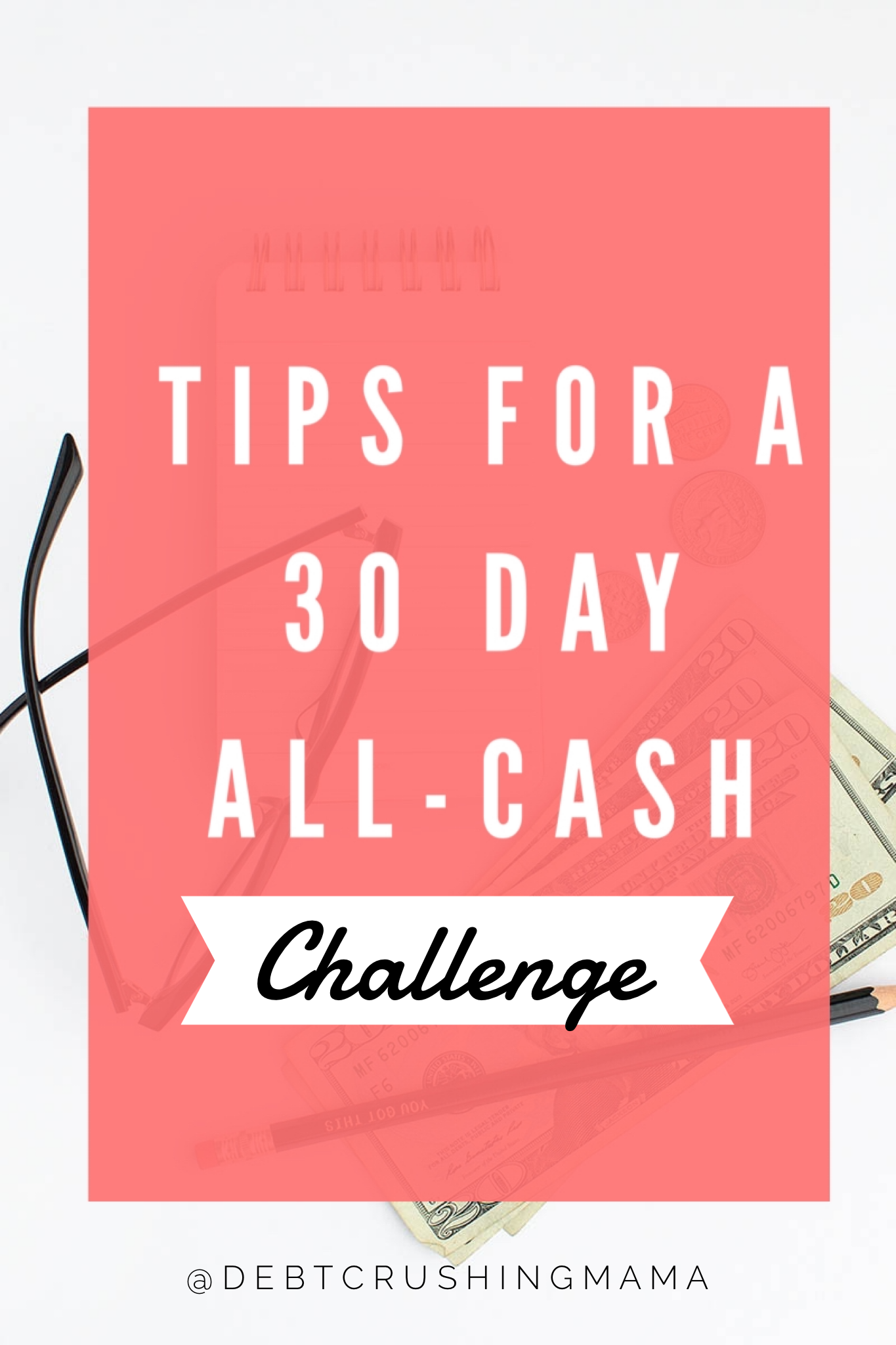 Tips for a 30 Day All-Cash Challenge