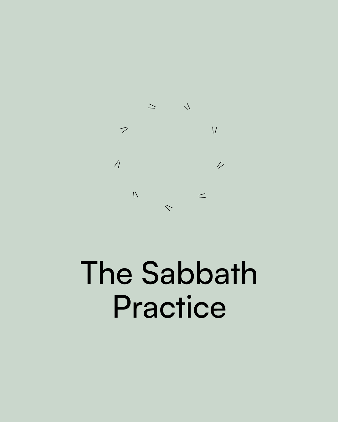 Sabbath Practice