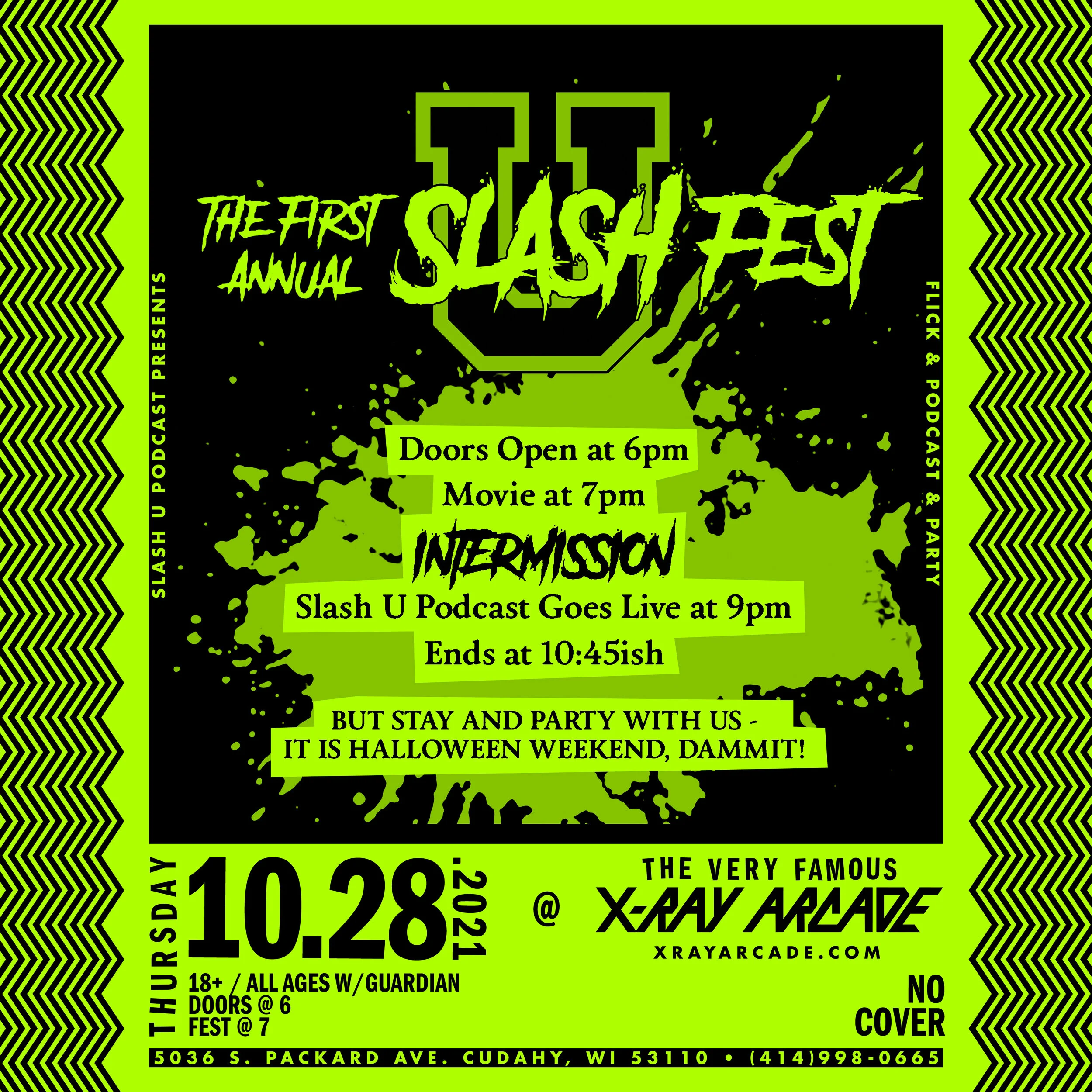 The First Annual SLASH U FEST