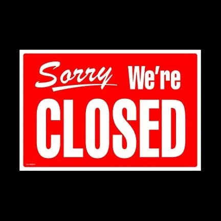 CLOSED TODAY