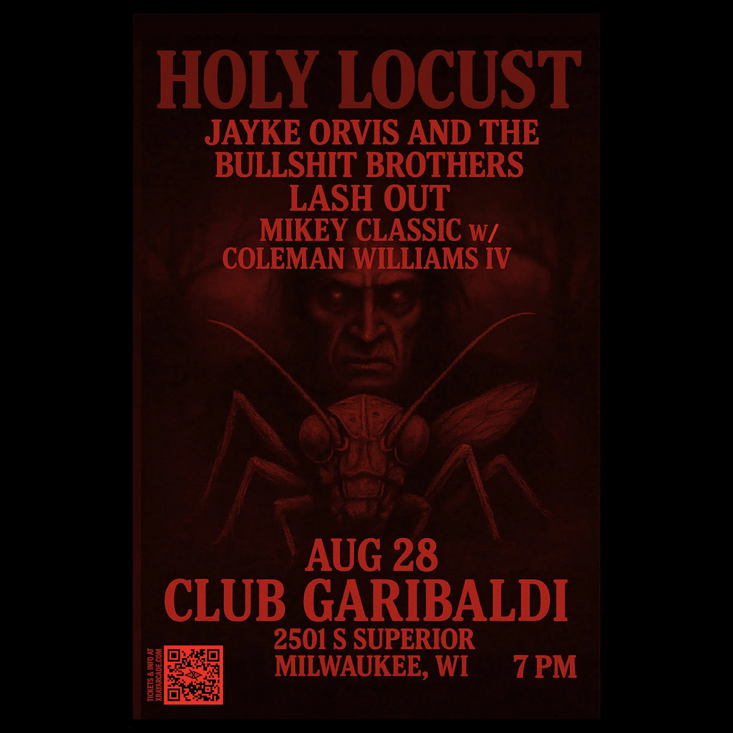 @ GARIBALDI: Holy Locust / Jayke Orris and the Bullshit Brothers / Lash Out / Mikey Classic with Coleman Williams IV