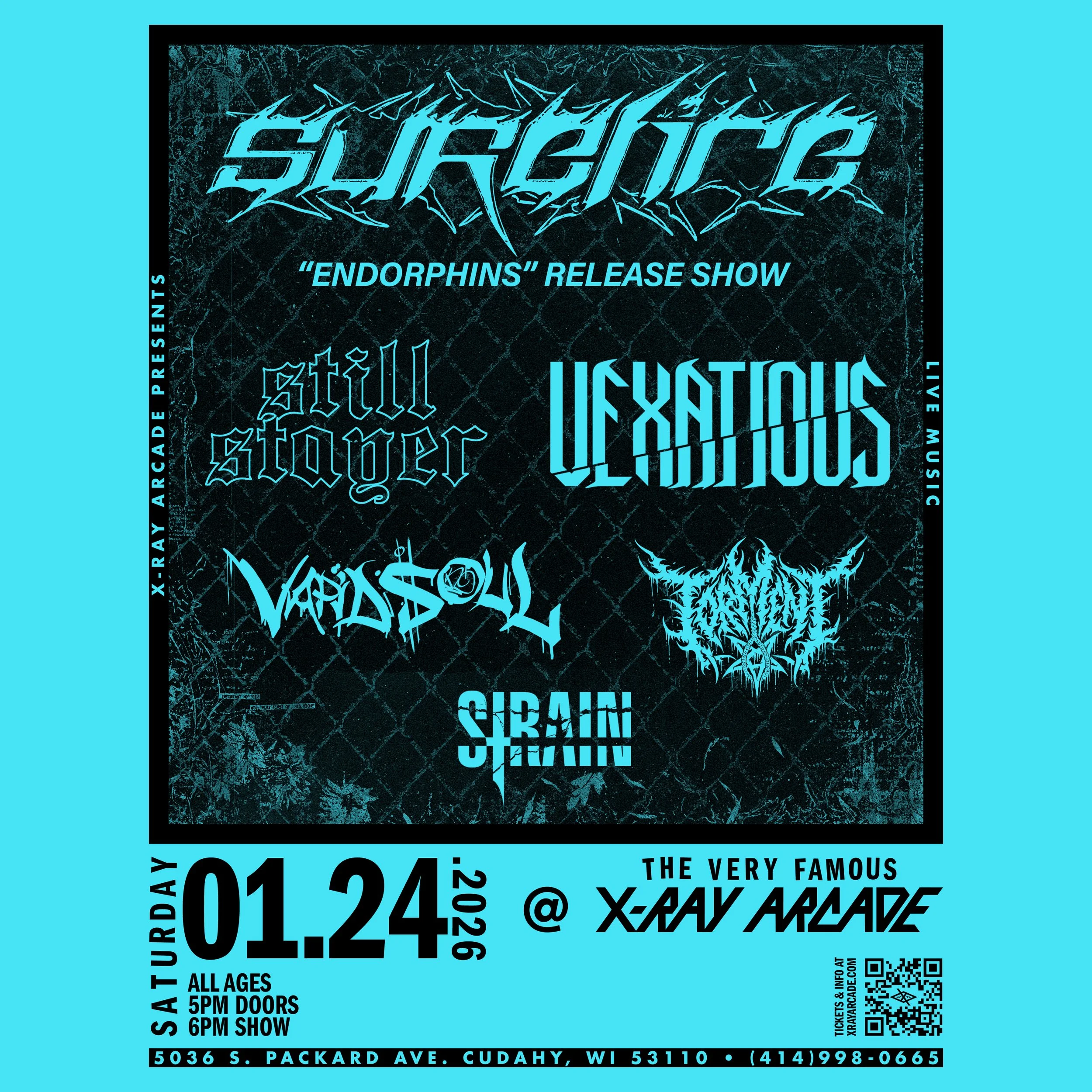 Surefire / Still Stayer / Vexatious / Vapid Soul / Torment / Strain