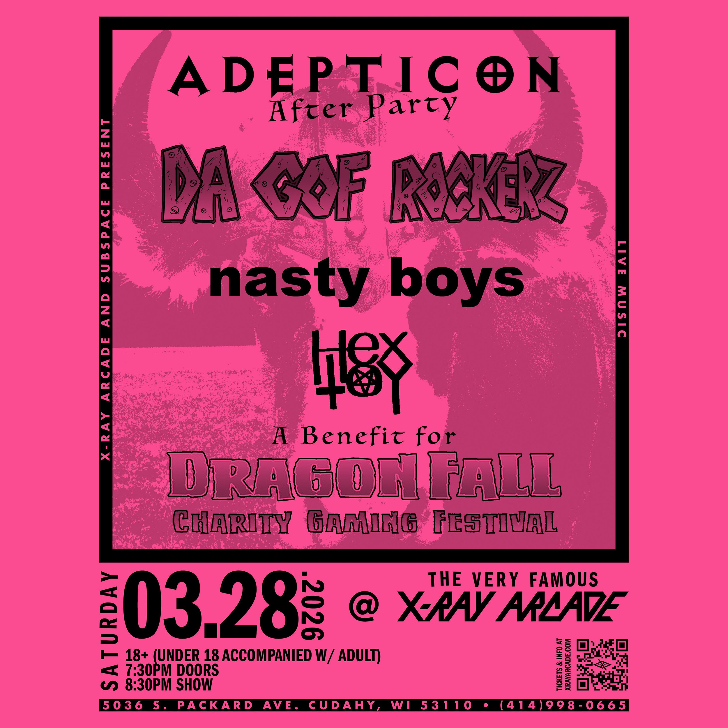 Adepticon Afterparty: Da Gof Rockerz / Nasty Boys / Hex Toy