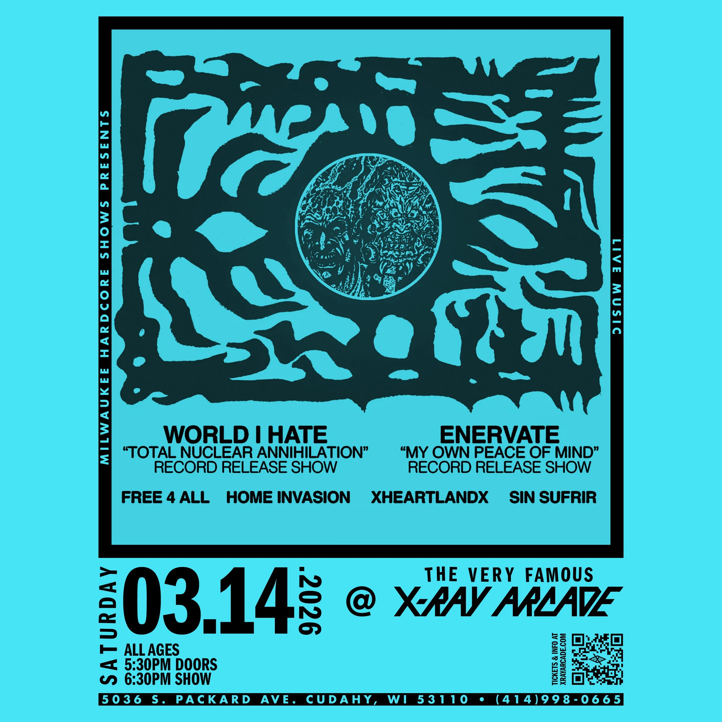 World I Hate / Enervate / Free 4 All / Home Invasion / XheartlandX / Sin Sufrir