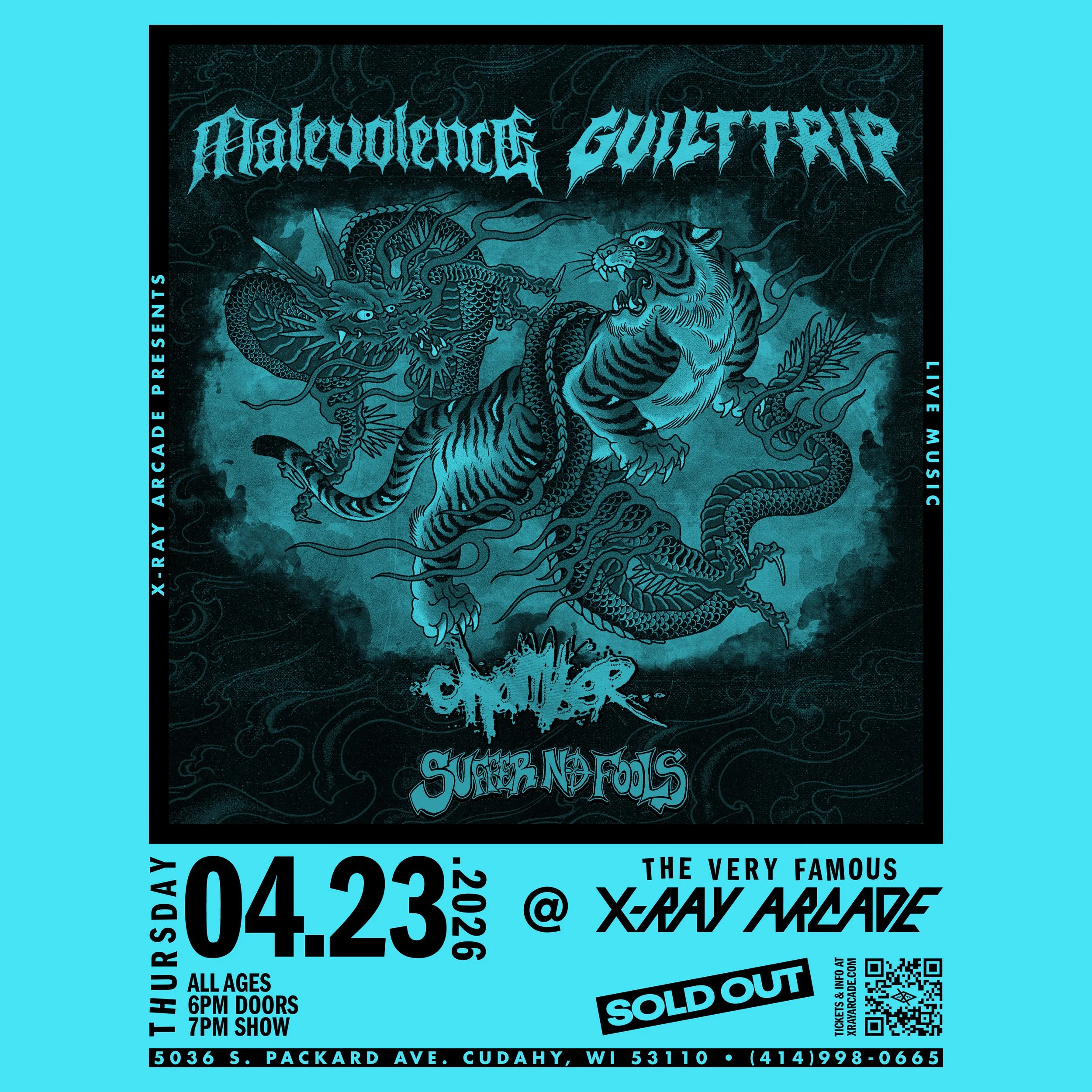 SOLD OUT! Malevolence / Guilt Trip / Chamber / Suffer No Fools