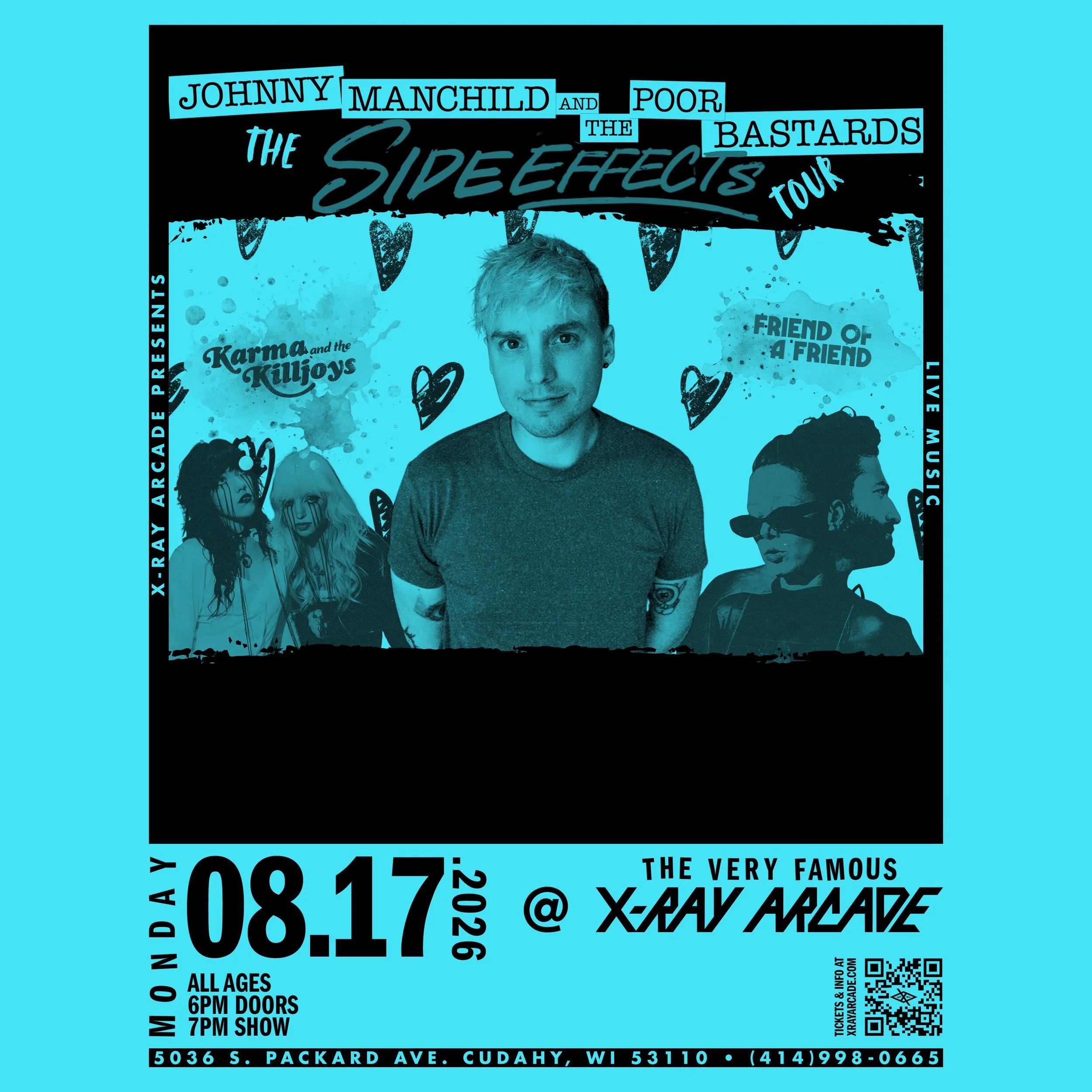 Johnny Manchild &amp; the Poor Bastards / Friend of a Friend / Karma &amp; the Kill Joys