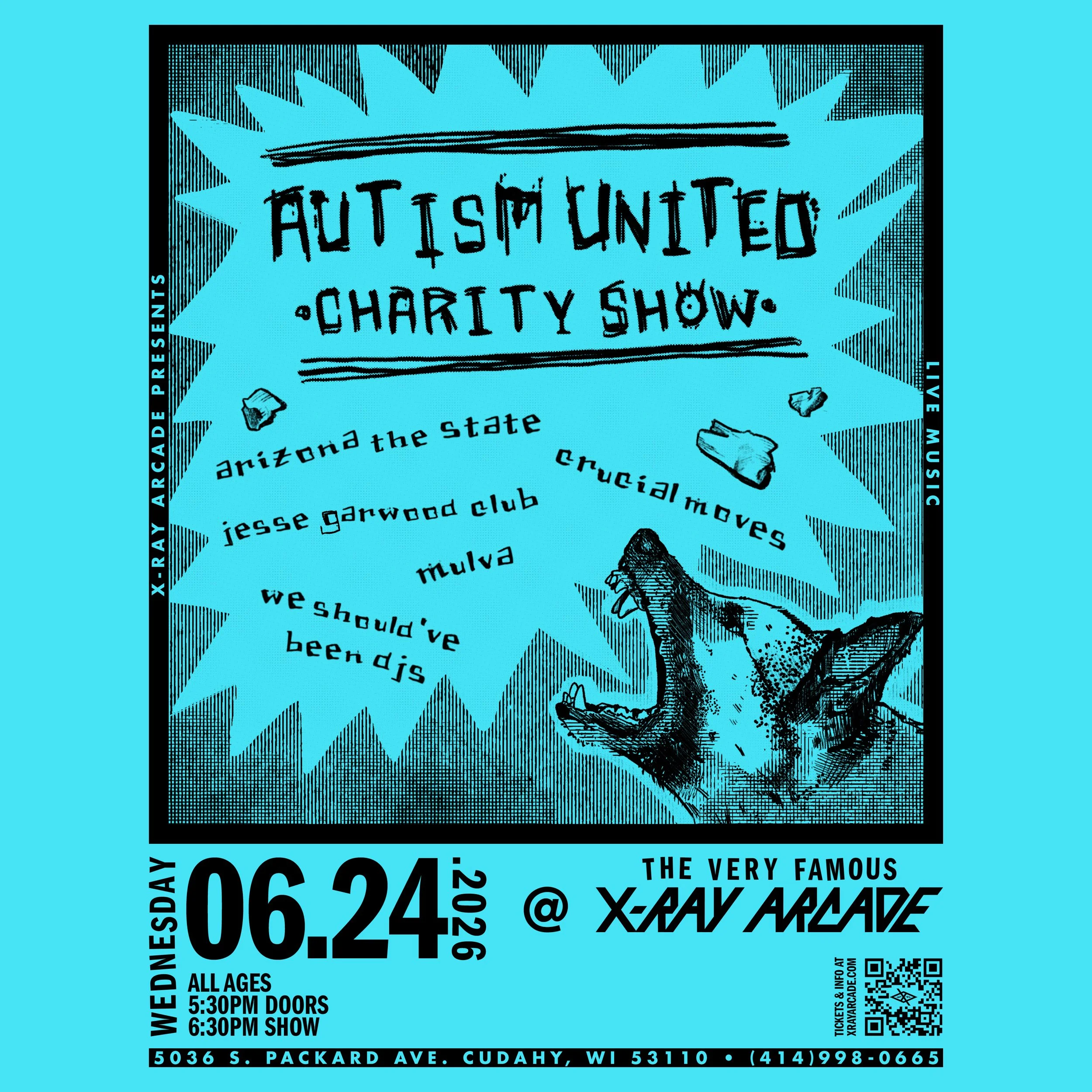 A Charity Show for Autism United: Arizona the State / Crucial Moves / The Jesse Garwood Club / Mulva / We Should've Been DJs