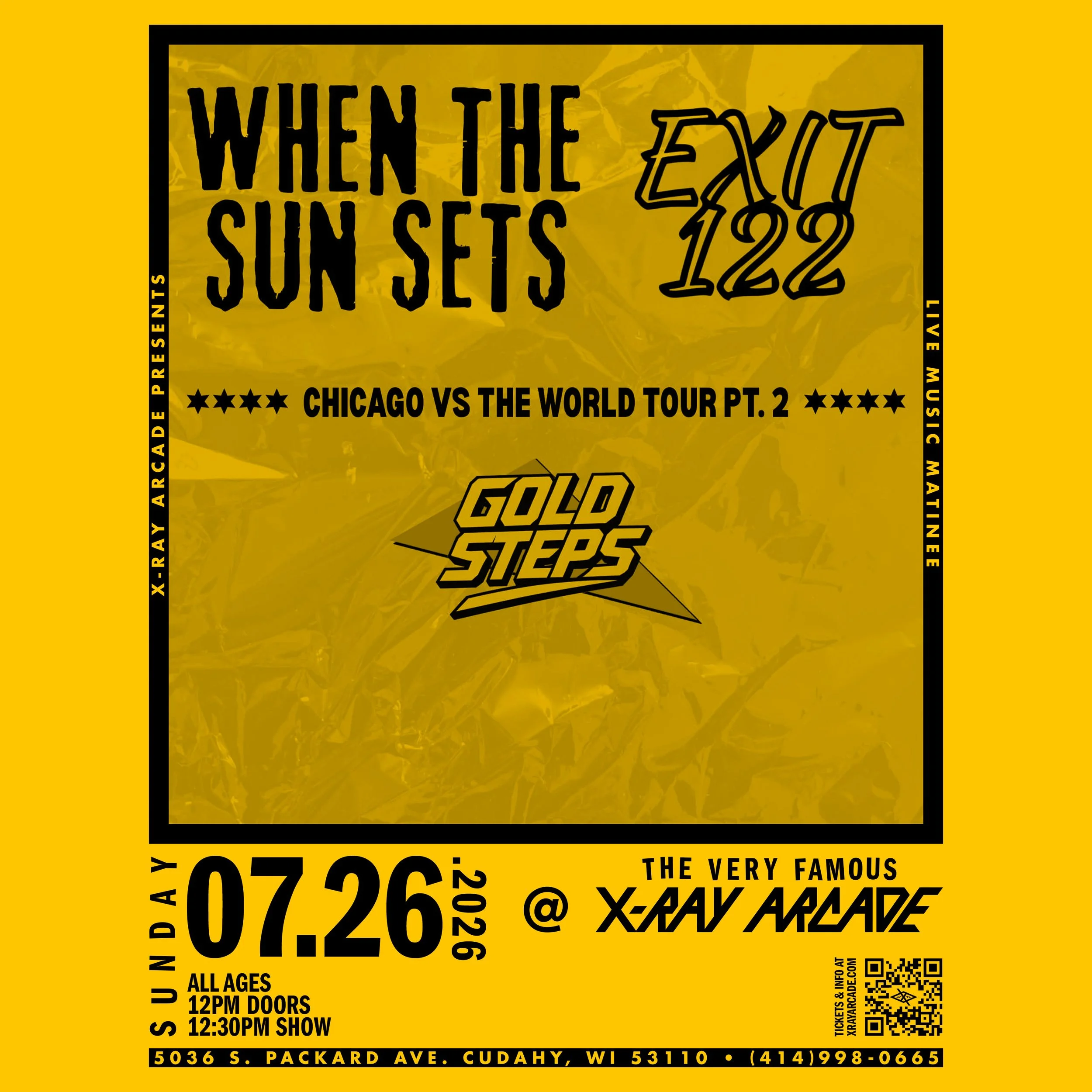 When the Sun Sets / Exit 122 / Gold Steps